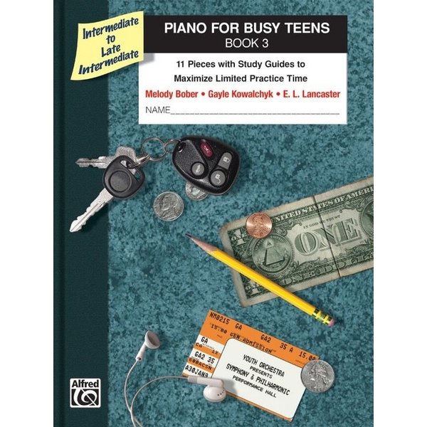 Alfred Music Piano for Busy Teens, Book 3
