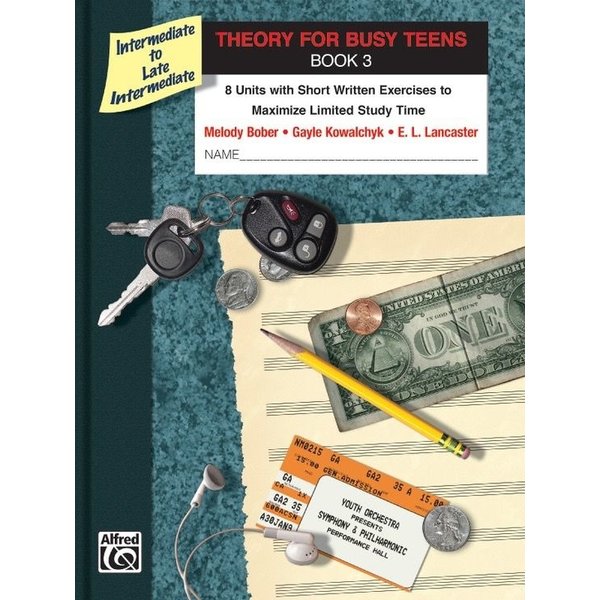 Alfred Music Theory for Busy Teens, Book 3