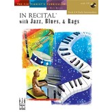 FJH In Recital with Jazz, Blues, & Rags, Book 4