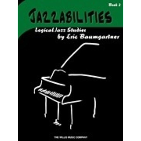 Willis Music Company Jazzabilities, Book 2 - Book Only