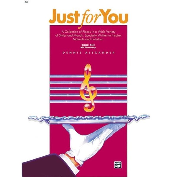 Alfred Music Just for You, Book 1