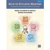 Alfred Music Keys to Stylistic Mastery, Book 1