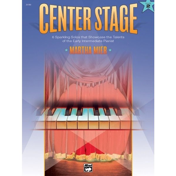 Alfred Music Center Stage, Book 2