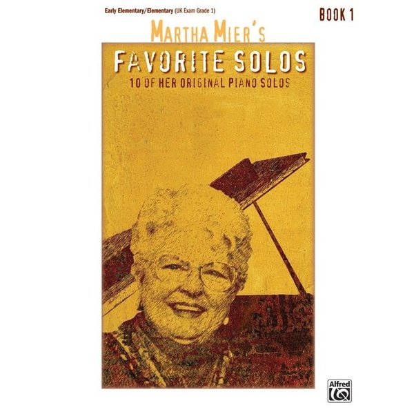 Alfred Music Martha Mier's Favorite Solos, Book 1