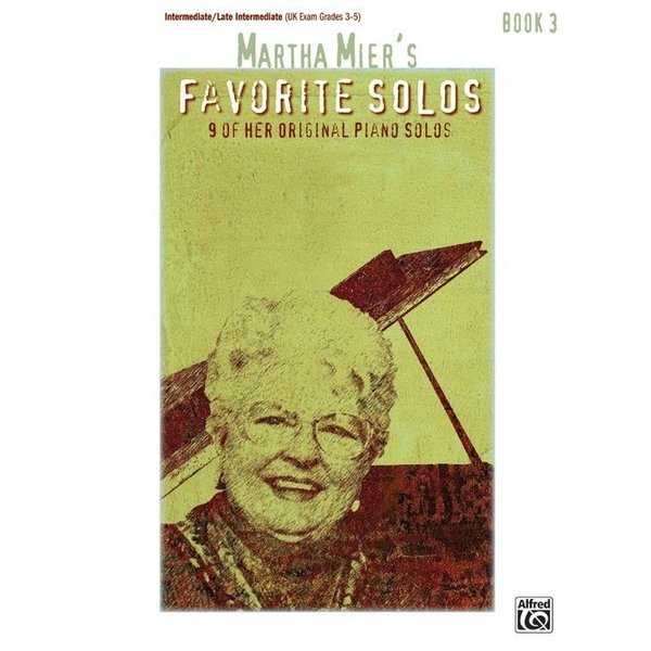Alfred Music Martha Mier's Favorite Solos, Book 3