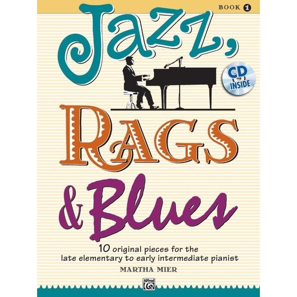 Alfred Music Jazz, Rags & Blues, Book 1