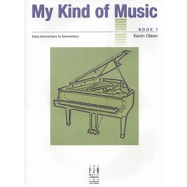 FJH Olson - My Kind of Music Book 1 (NFMC)