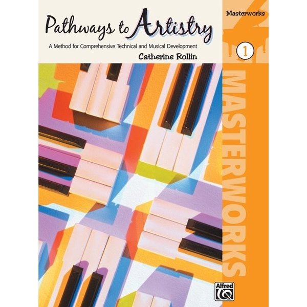 Alfred Music Pathways to Artistry: Masterworks, Book 1
