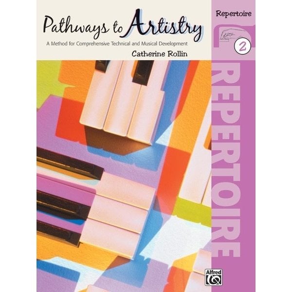 Alfred Music Pathways to Artistry: Repertoire, Book 2