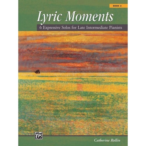 Alfred Music Lyric Moments, Book 3