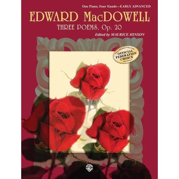 Alfred Music MacDowell - Three Poems, Op. 20 (1p, 4h)