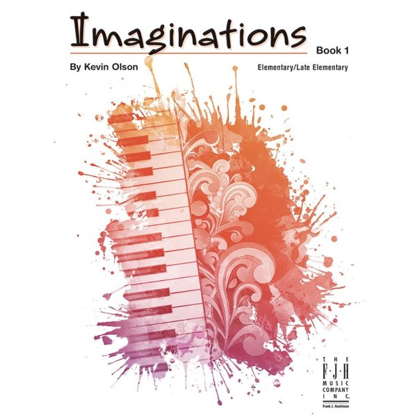 FJH Olson - Imaginations, Book 1 (NFMC)