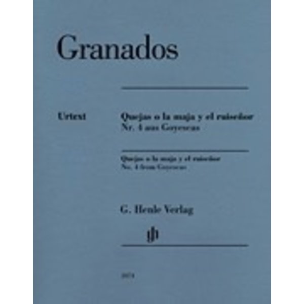 Henle Urtext Editions Granados - Quejas O La Maja Y El Ruisenor