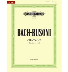 Edition Peters Bach-Busoni - Chaconne in D minor from Bach's Partita No.2 for Solo Violin