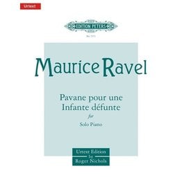 Edition Peters Ravel - Pavane pour une Infante défunte