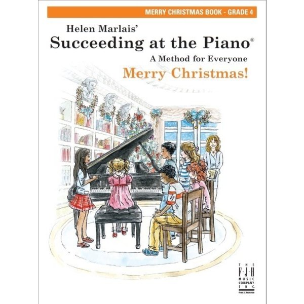 FJH Succeeding at the Piano, Merry Christmas!  - Grade 4