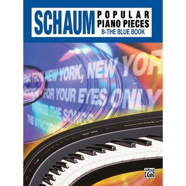 Alfred Music John W. Schaum Popular Piano Pieces, B: The Blue Book