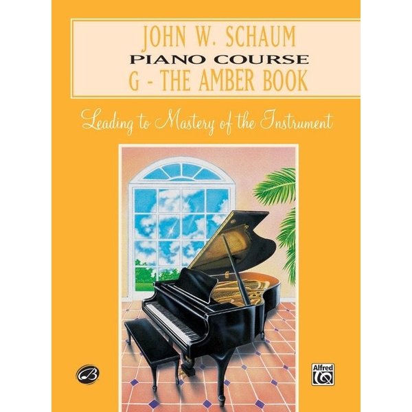 Alfred Music John W. Schaum Piano Course, G: The Amber Book