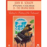 Alfred Music John W. Schaum Piano Course, D: The Orange Book