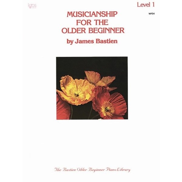 MUSICIANSHIP FOR THE OLDER BEGINNER, LEVEL 1