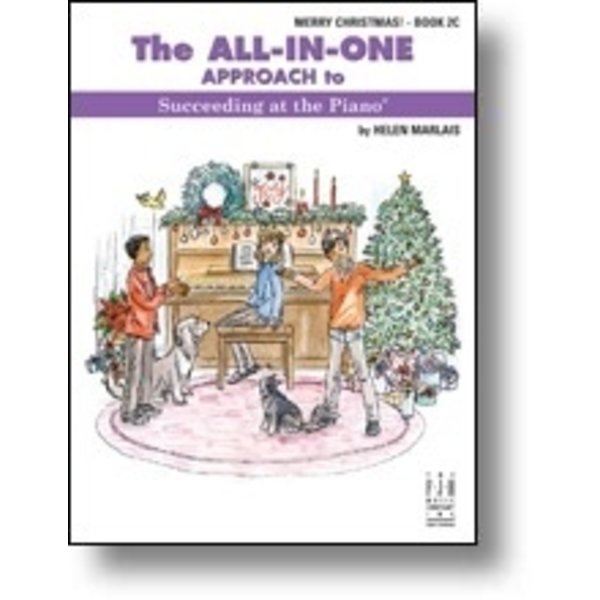 FJH The All-In-One Approach to Succeeding at the Piano, Merry Christmas! - Book 2C