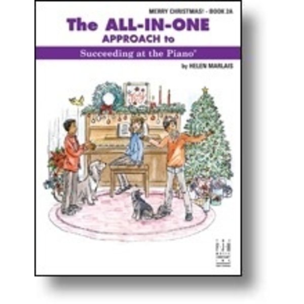 FJH The All-In-One Approach to Succeeding at the Piano, Merry Christmas! - Book 2A