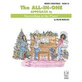 FJH The All-In-One Approach to Succeeding at the Piano, Merry Christmas! - Book 1A