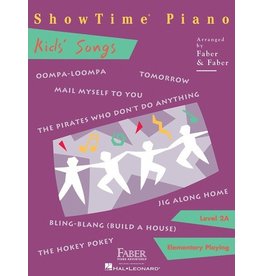 Faber Piano Adventures ShowTime Piano - Kids' Songs Level 2A