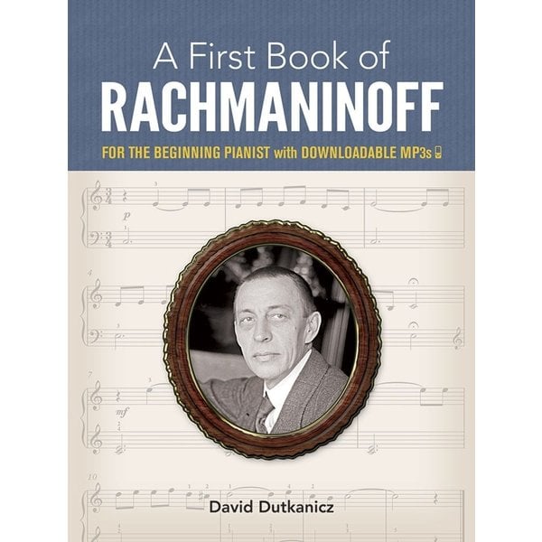 Dover Publications Rachmaninoff - A First Book of Rachmaninoff