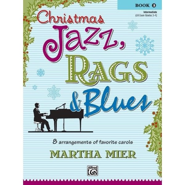 Alfred Music Christmas Jazz, Rags & Blues, Book 2