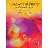 Alfred Music Character Pieces in Romantic Style, Book 1