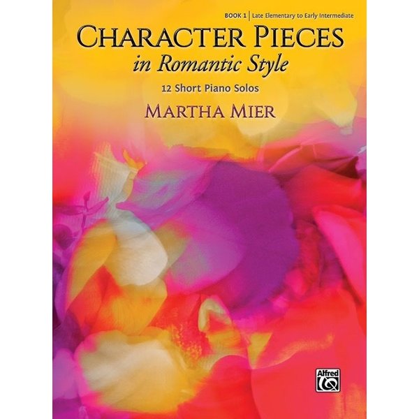 Alfred Music Character Pieces in Romantic Style, Book 1 (NFMC)