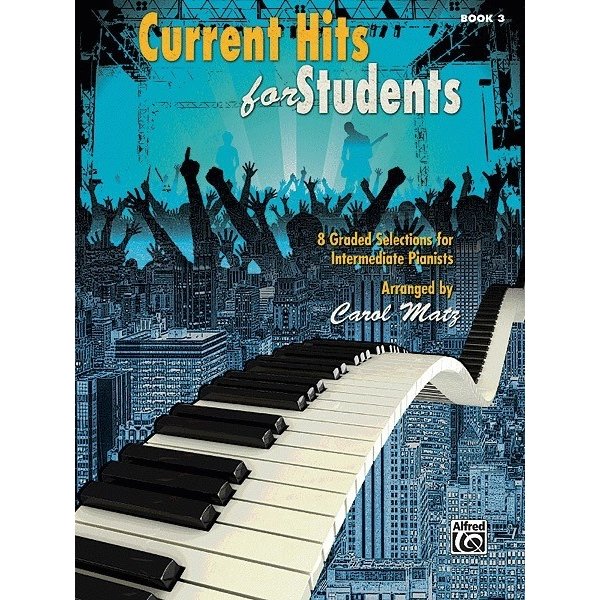 Alfred Music Current Hits for Students, Book 3