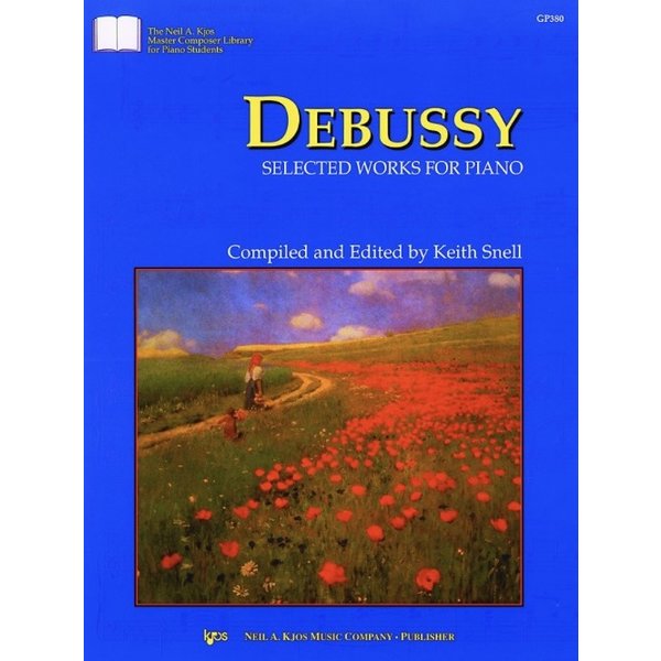 Kjos DEBUSSY SELECTED WORKS FOR PIANO