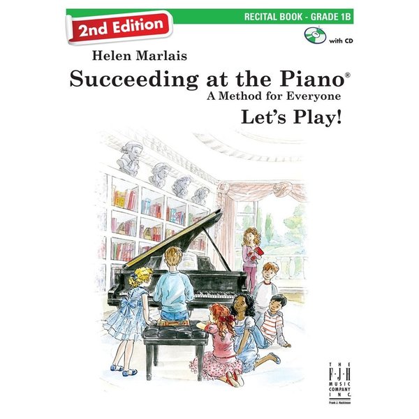 FJH 2nd Edition Succeeding at the Piano Recital Book - Grade 1B (with CD)