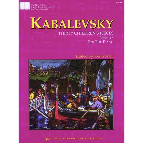 Kjos Kabalevsky - 30 CHILDREN'S PIECES, OPUS 27