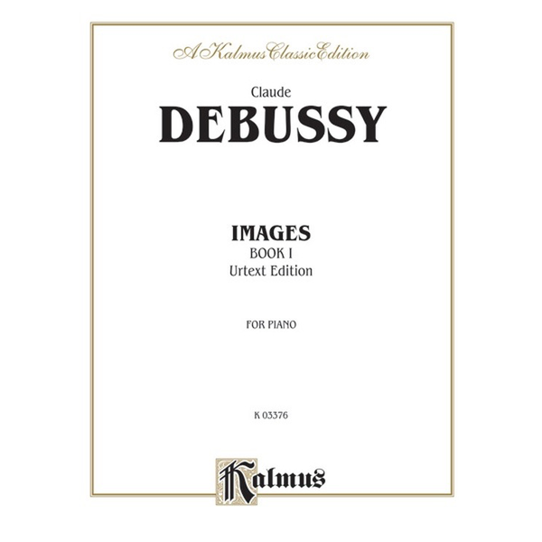 Kalmus Debussy - Images, Volume I