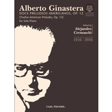 Carl Fischer Ginastera - 12 American Preludes, Op. 12