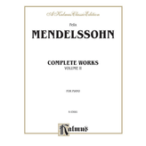 Kalmus Mendelssohn - Complete Works, Volume II