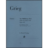 Henle Urtext Editions Grieg - From Holberg's Time Op. 40
