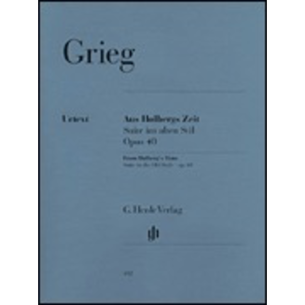 Henle Urtext Editions Grieg - From Holberg's Time Op. 40