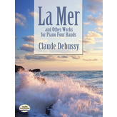 Dover Publications Debussy - La Mer and Other Works for Piano Four Hands