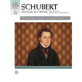 Alfred Music Schubert - Fantasie in F Minor, Opus 103, D. 940