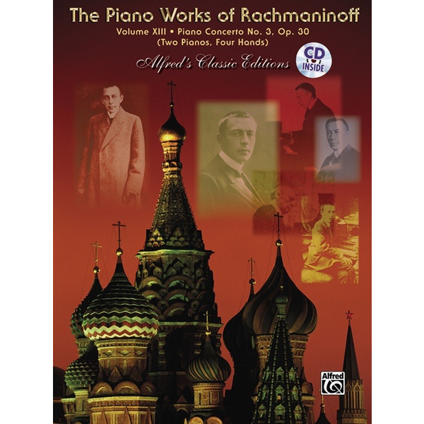 Alfred Music The Piano Works of Rachmaninoff, Volume XIII: Piano Concerto No. 3