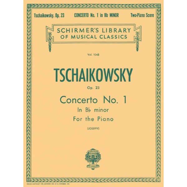 Schirmer Tchaikovsky - Concerto No. 1 in Bb Minor, Op. 23