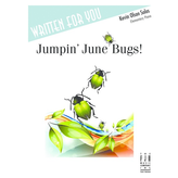 FJH Jumpin’ June Bugs!