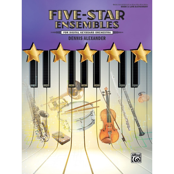 Alfred Music Five-Star Ensembles, Book 3