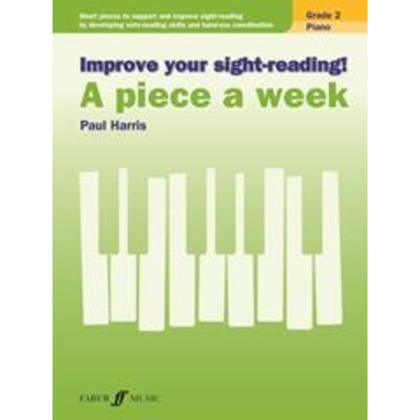 Faber Music Improve Your Sight-Reading! A Piece a Week, Grade 2