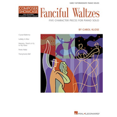 Hal Leonard Fanciful Waltzes