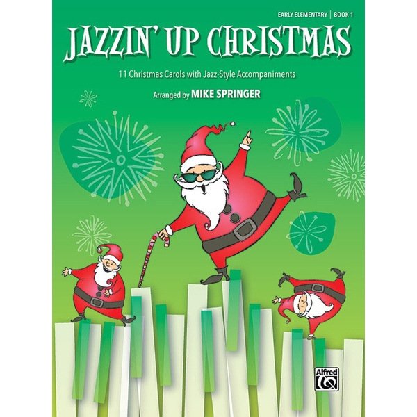 Alfred Music Jazzin’ Up Christmas 1